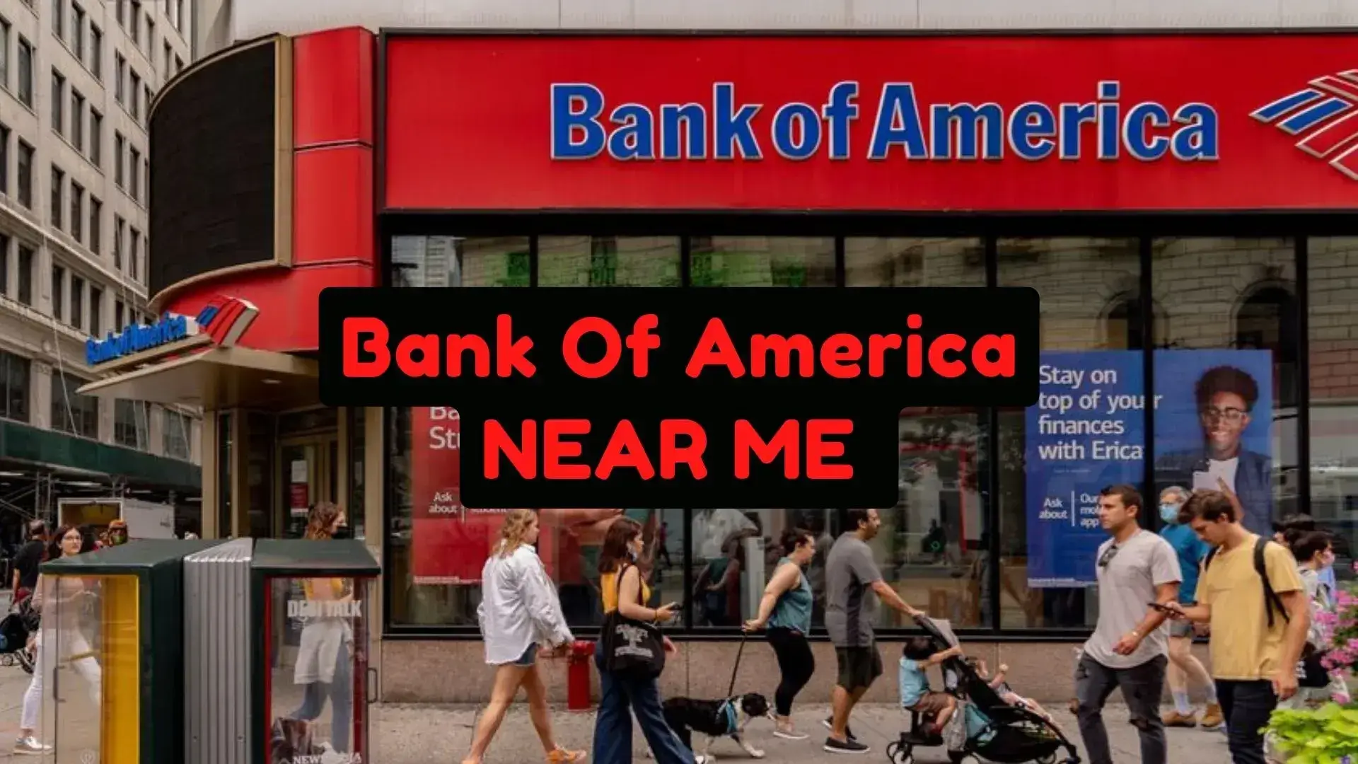 Bank of America Near Me – Hours [ ATM, Branch Location, BONUS Available ]