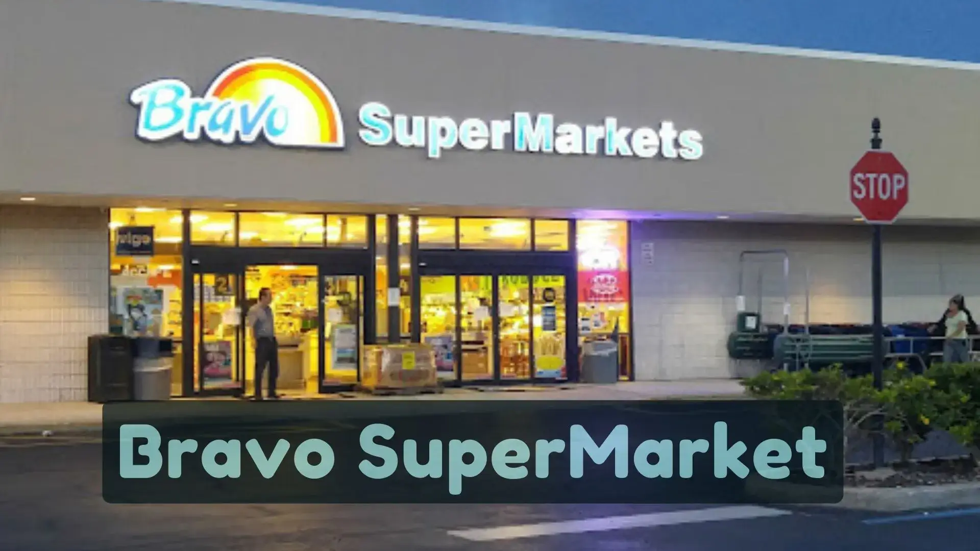 Bravo SuperMarket Near Me Locations - Hours & Timings open-near-me.com