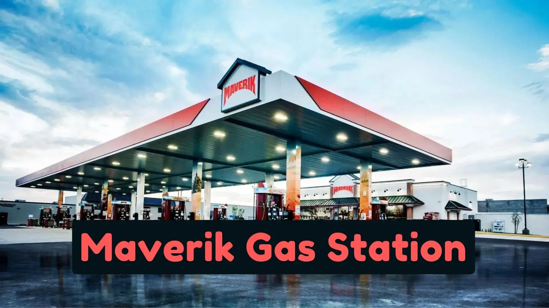 Maverik Gas Station Near Me