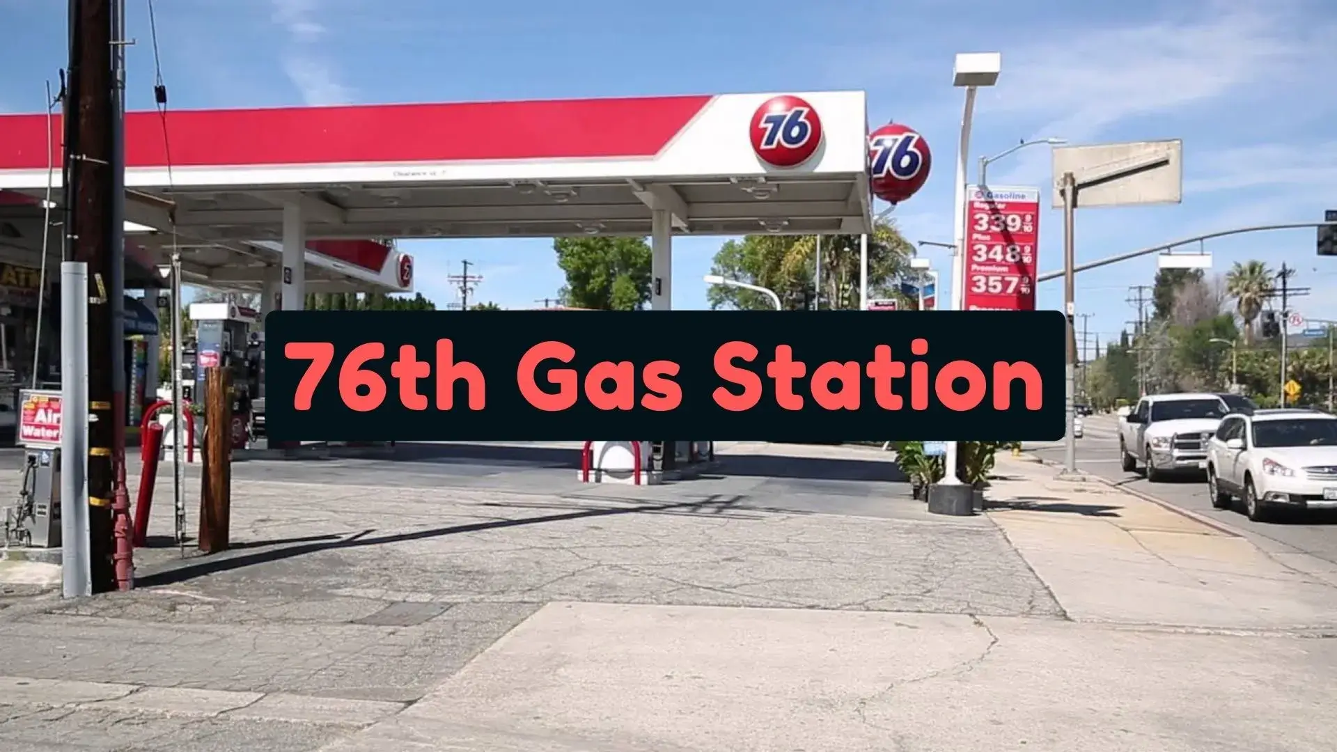 Find 76th Gas Station Near Me Location 🗺️