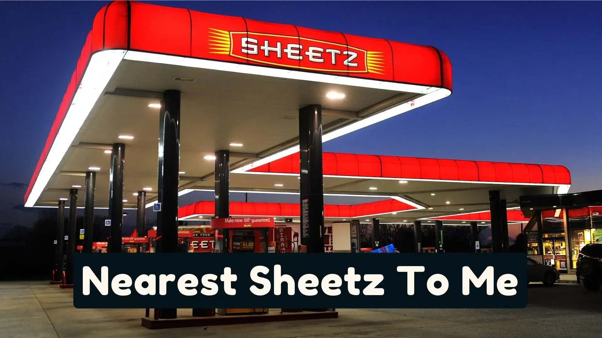 Find Sheetz Near Me Location – Sheetz Hours & Timings