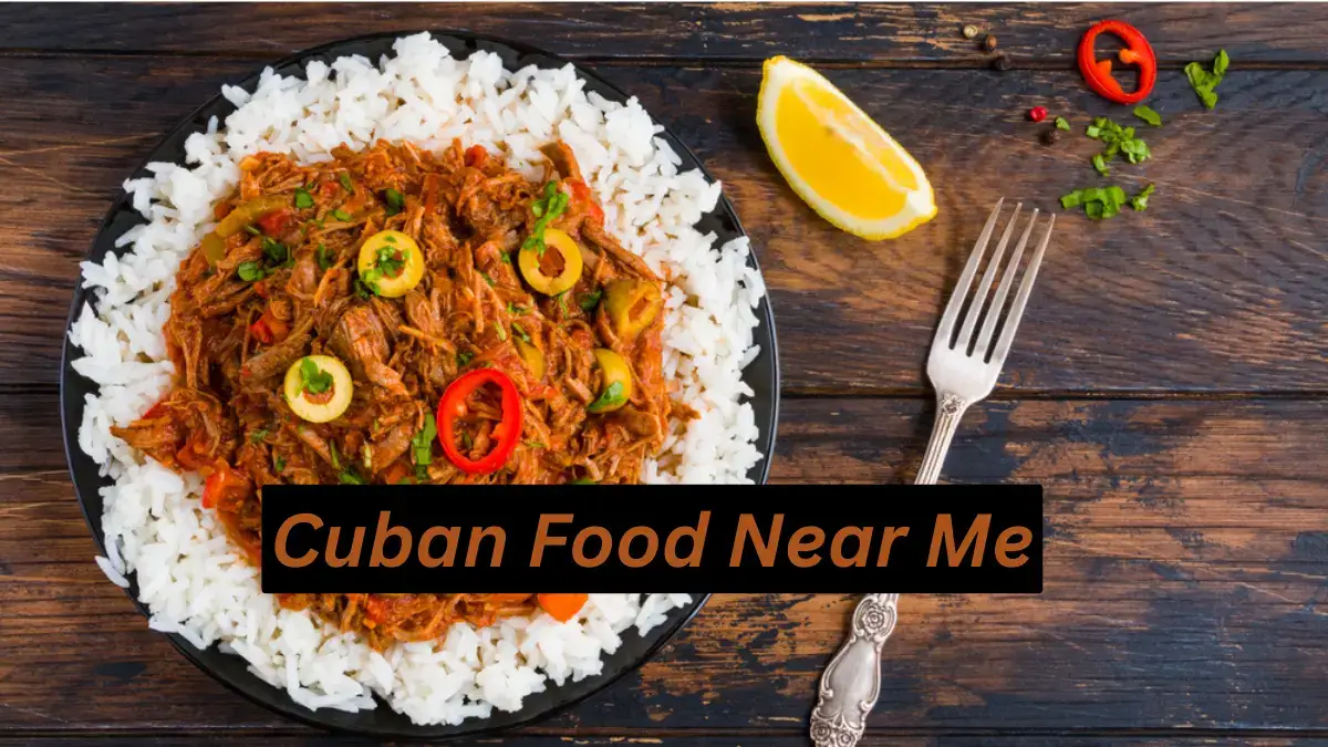 Craving Cuban food near you? Explore a variety of flavors and dishes at local restaurants. Find your taste of Cuba with Cuban Food Near Me.