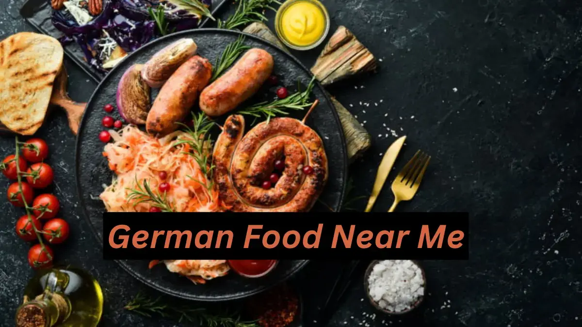 German Food Near Me Locations Guide July 2023
